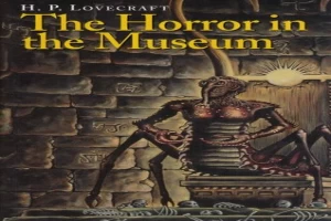 The Horror in the Museum